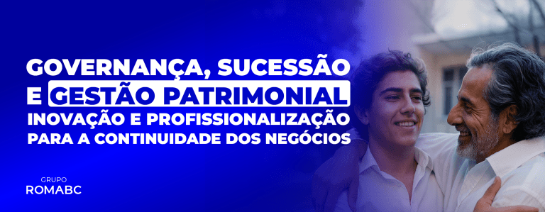 Governança, sucessão e gestão patrimonial inovação e profissionalização para a continuidade dos negócios